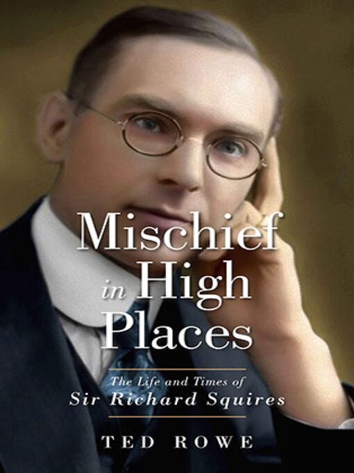 Title details for Mischief in High Places by Ted Rowe - Available